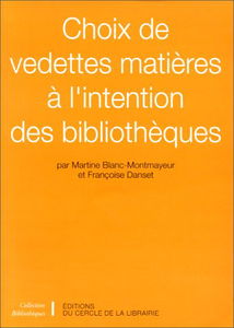 Choix de vedettes matières à l'intention des bibliothèques