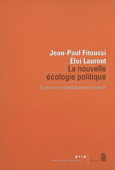 La nouvelle écologie politique : économie et développement humain