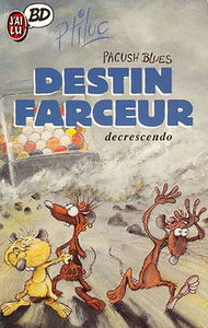 Destin farceur. Vol. 2. Decrescendo