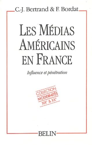 Les Médias américains en France : influence et pénétration