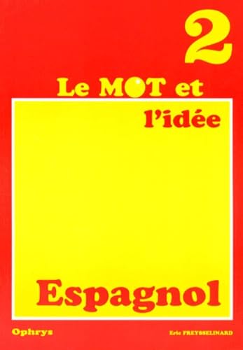 Le mot et l'idée en espagnol