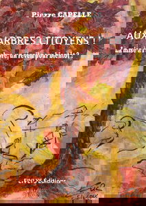 Aux arbres citoyens !