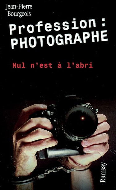 Profession photographe : nul n'est à l'abri