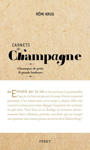 Carnets de champagne : chroniques de petits & grands bonheurs