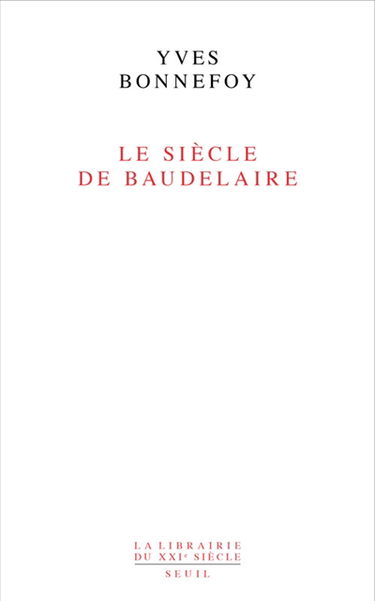 Le siècle de Baudelaire