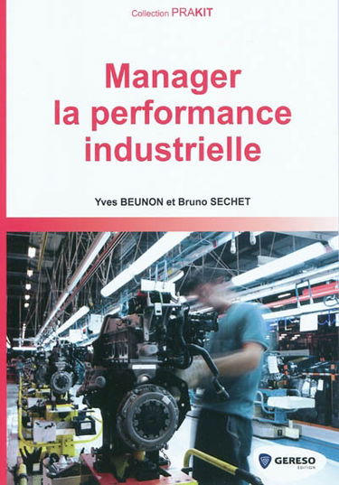 Manager la performance industrielle