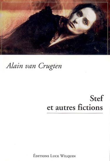 Stef et autres fictions