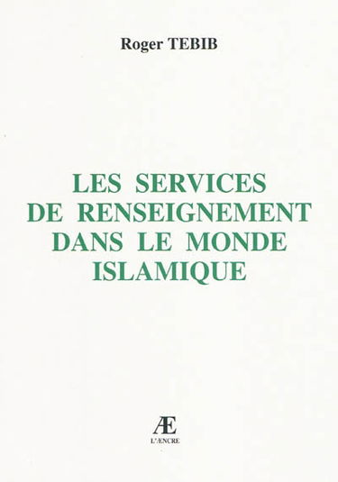 Les services de renseignement dans le monde islamique