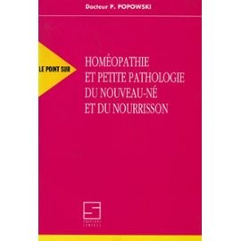 Homéopathie et petite pathologie du nouveau-né et du nourrisson