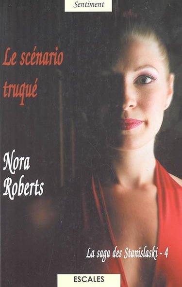 Le scénario truqué