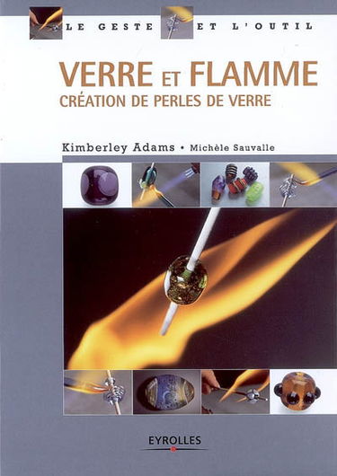 Verre et flamme : création de perles de verre