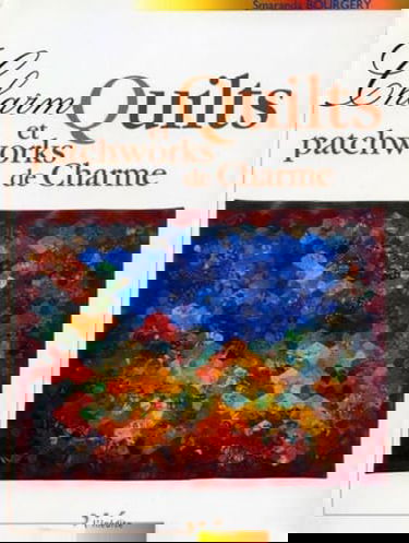 Charm quilts et patchworks de charme