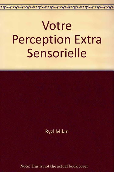 Votre perception extra-sensorielle