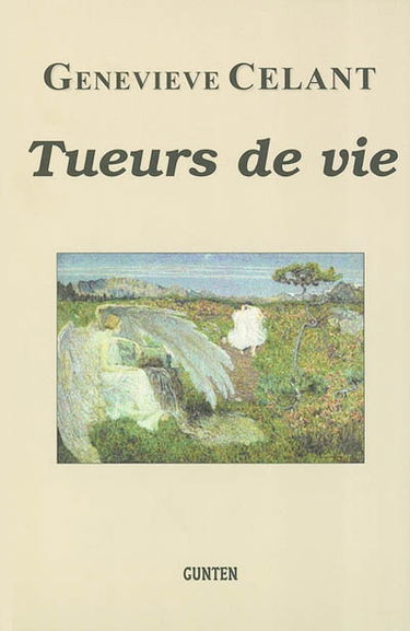 Tueurs de vie