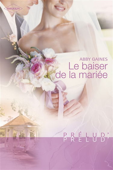 Le baiser de la mariée