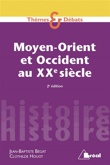 Moyen-Orient et Occident au XXe siècle