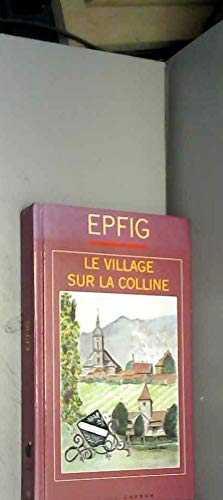 Epfig : le village sur la colline