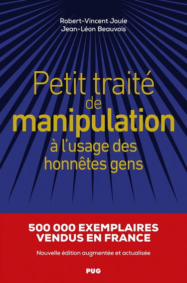 Petit traité de manipulation à l'usage des honnêtes gens