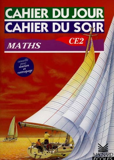 Cahier du jour, cahier du soir maths CE2