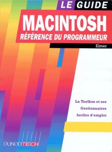 Le Guide Macintosh : référence du programmeur