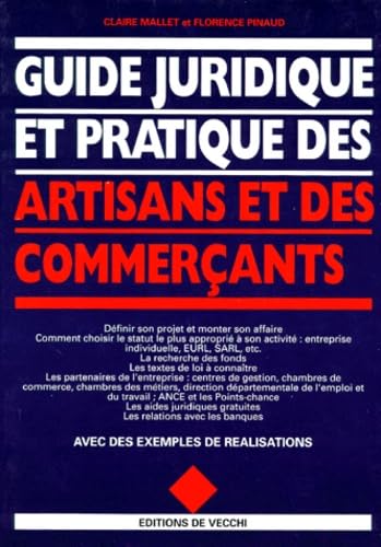 Guide juridique et pratique des artisans et commerçants