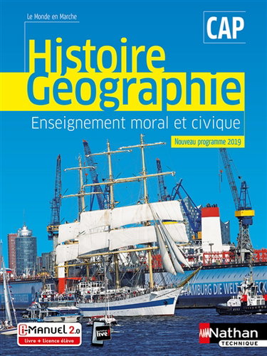 Couverture de Histoire géographie, enseignement moral et civique, CAP : nouveau programme 2019