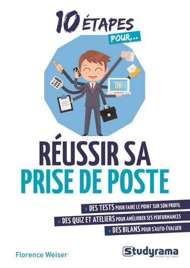 10 étapes pour réussir sa prise de poste