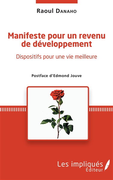 Manifeste pour un revenu de développement : dispositifs pour une vie meilleure