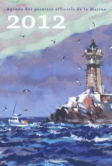 Agenda 2012 des peintres officiels de la Marine