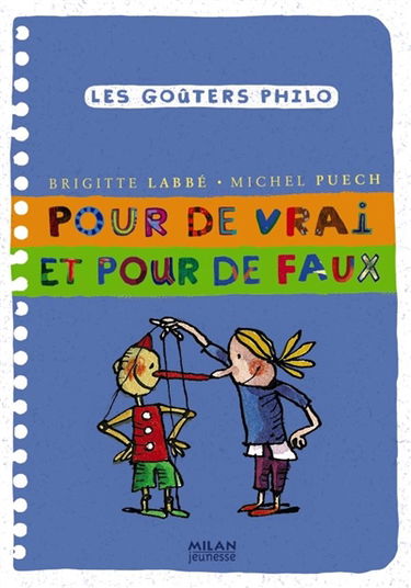 Pour de vrai et pour de faux