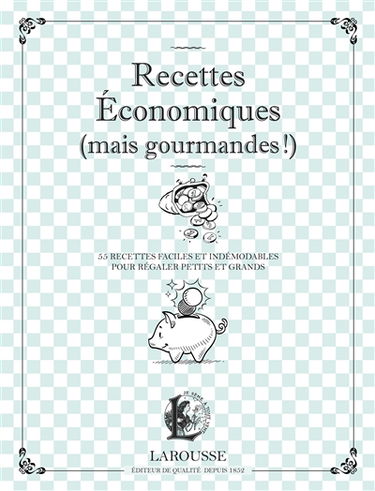 Recettes économiques (mais gourmandes) : tarte aux oignons, rôti de porc au cidre, petit salé aux lentilles, gratin de macaroni, riz au lait