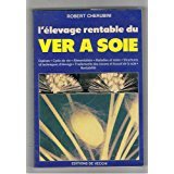 L'Elevage rentable du ver à soie