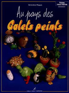 Au pays des galets peints