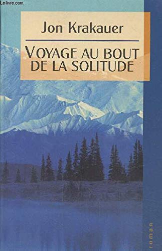 Voyage au bout de la solitude