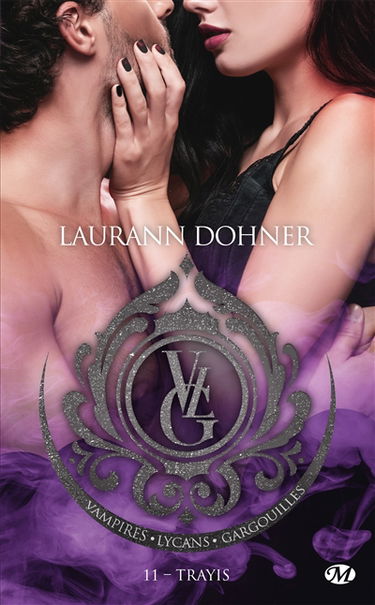 Vampires, Lycans, Gargouilles. Vol. 11. Trayis