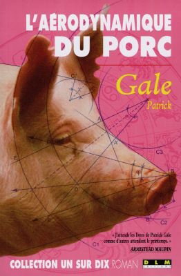Couverture de L'aérodynamique du porc