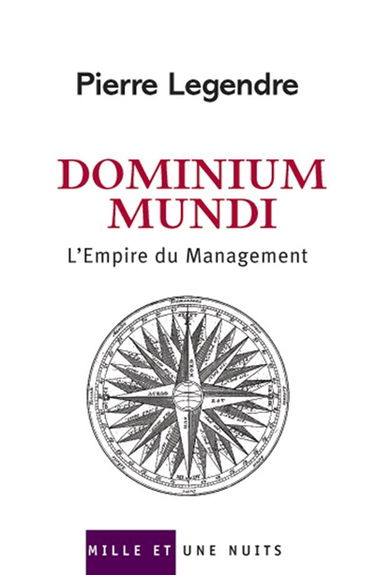 Dominium mundi : l'empire du management