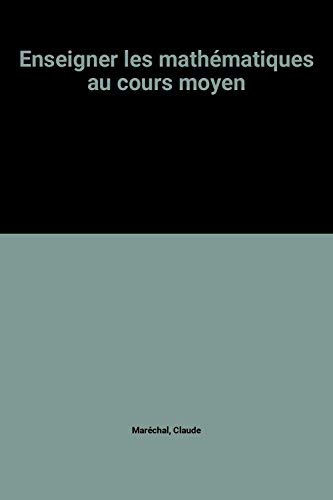 Enseigner les mathématiques au cours moyen