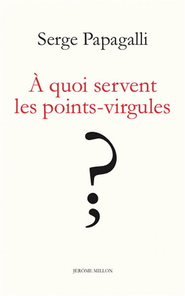 A quoi servent les points-virgules ? : théâtre à deux voix