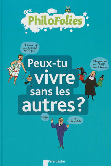Peux-tu vivre sans les autres ?