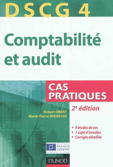 Comptabilité et audit, DSCG 4 : cas pratiques