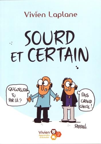 Sourd et certain