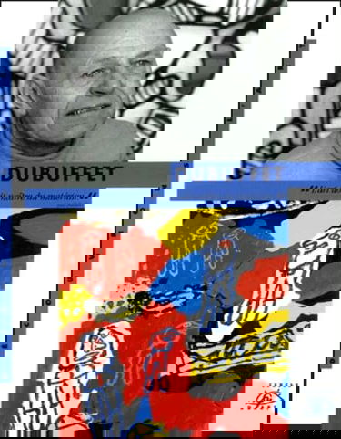 Dubuffet : 1901-1985