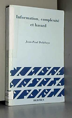 Information, complexité et hasard