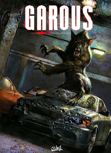 Garous. Vol. 6. Sandra Morgan