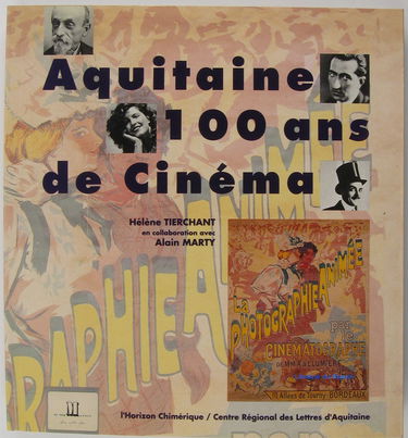 L'Aquitaine, 100 ans de cinéma