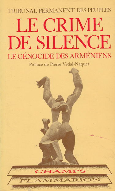 Le Crime de silence : le génocide des Arméniens
