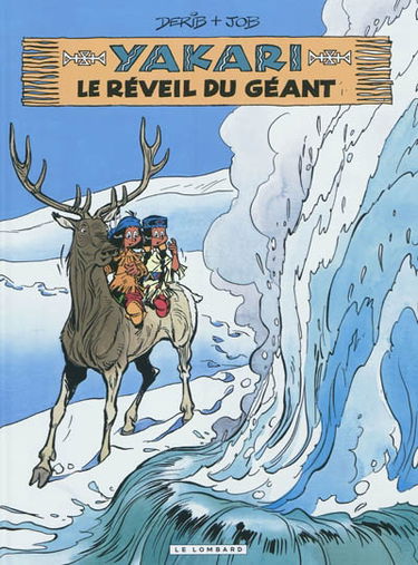 Yakari. Vol. 29. Le réveil du géant