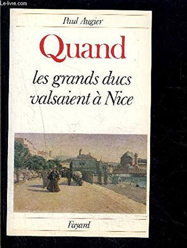 Quand les grands-ducs valsaient à Nice