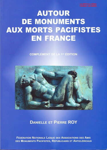 Autour de monuments aux morts pacifistes en France : Rassemblements de commémoration et d'action contre la guerre